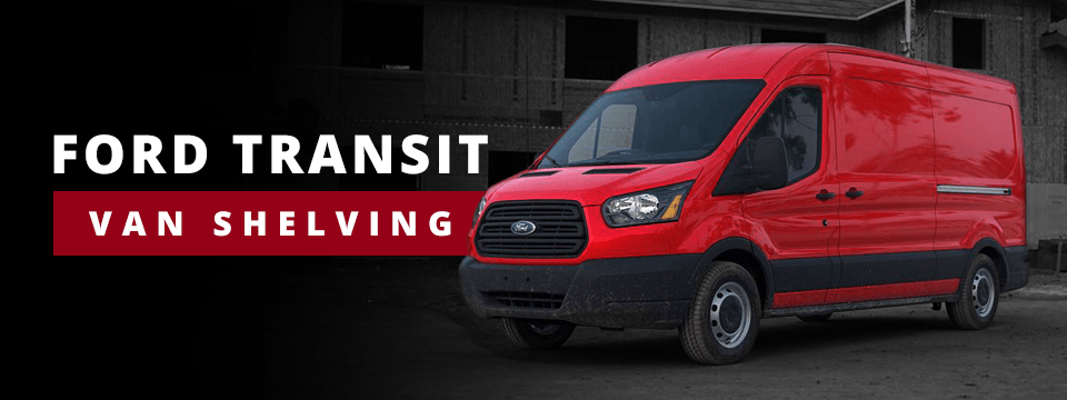 Ford Transit - Advantage Outfitters